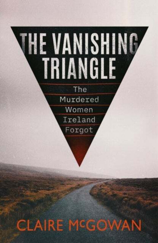 The Vanishing Triangle av Claire McGowan