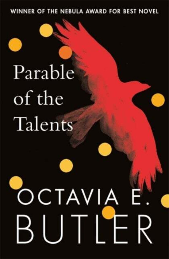 Parable of the Talents av Octavia E. Butler