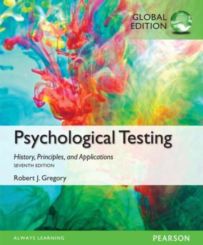 Psychological Testing: History, Principles, and Applications, Global Edition av Robert Gregory