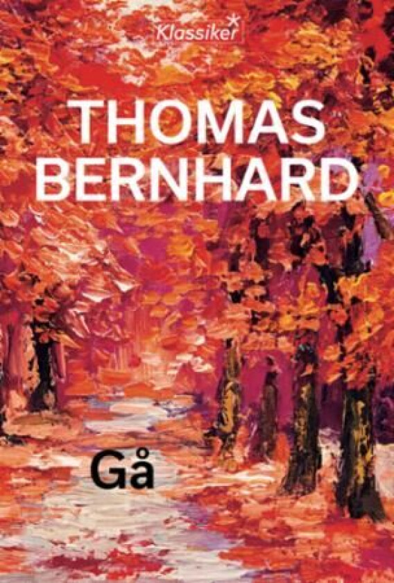 Gå av Thomas Bernhard