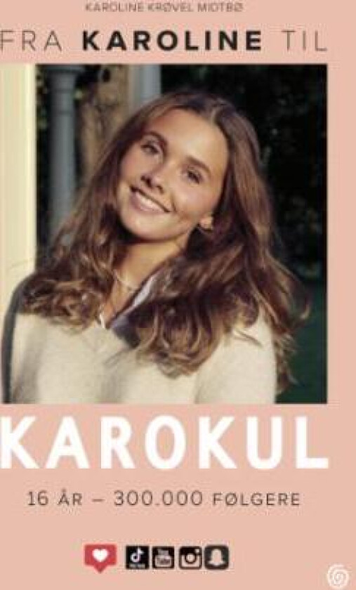 Fra Karoline til Karokul av Anne Kathrine Krøvel, Karoline Krøvel Midtbø