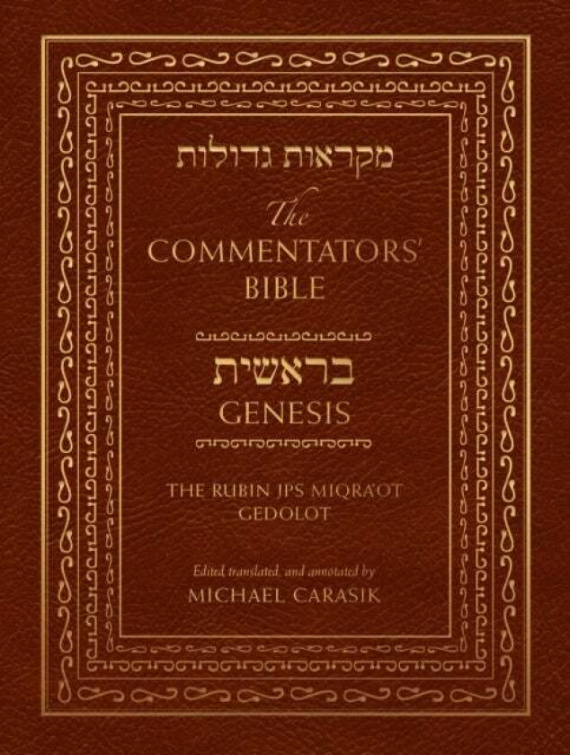 The Commentators' Bible: Genesis