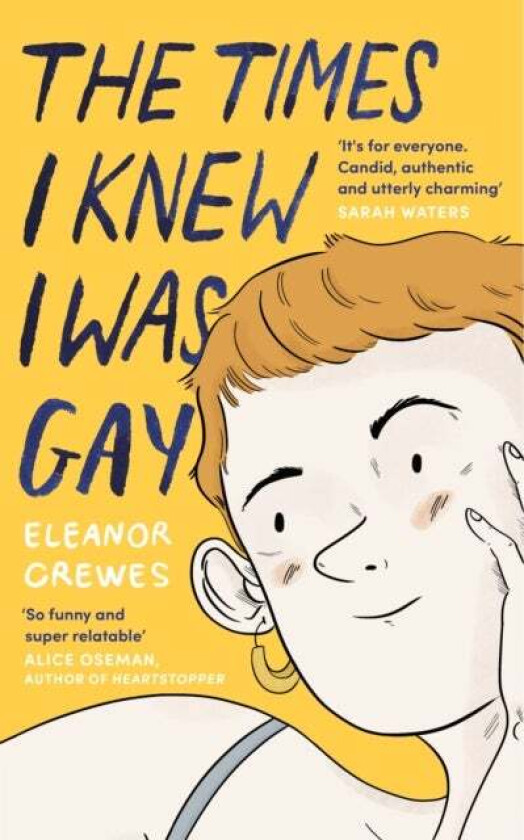The Times I Knew I Was Gay av Eleanor Crewes