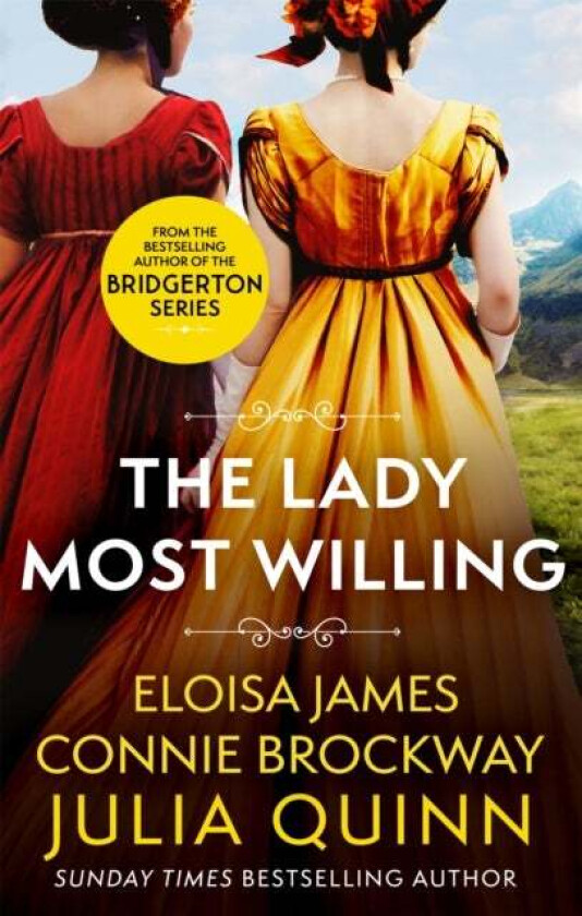The Lady Most Willing av Julia Quinn, Eloisa James, Connie Brockway