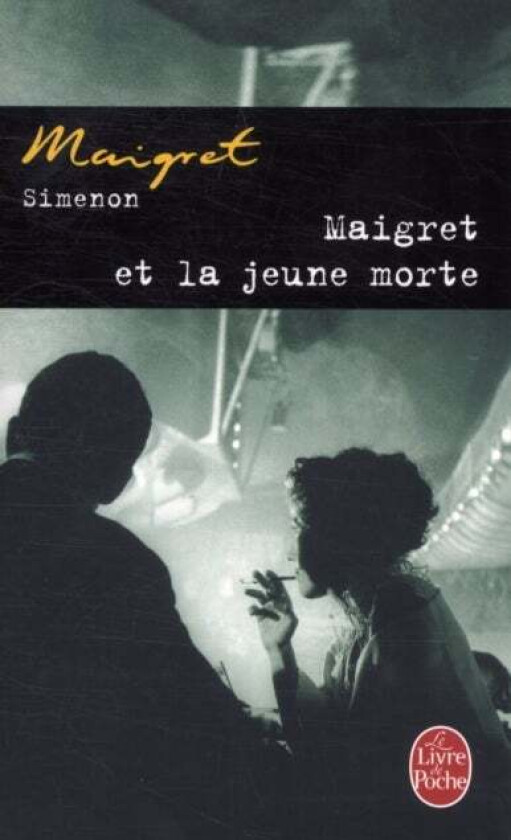 Maigret et la jeune morte av Georges Simenon
