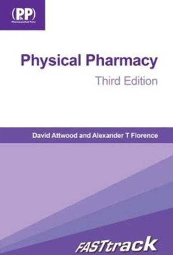 FASTtrack: Physical Pharmacy av David Attwood, Prof Alexander T. Florence