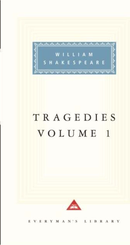 Tragedies Volume 1 av William Shakespeare