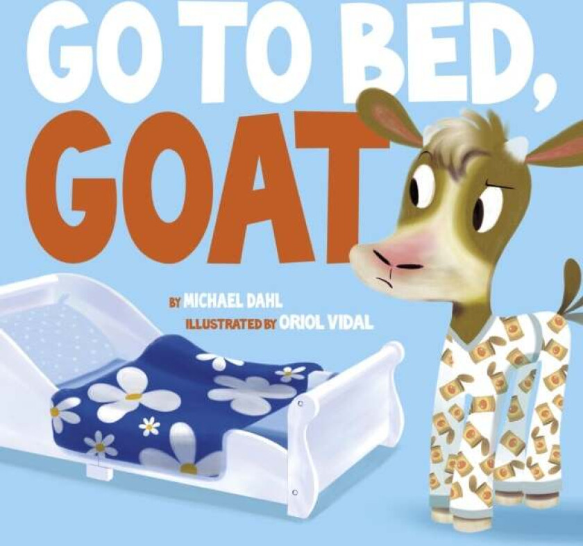 Go to Bed Goat av Michael (Author) Dahl
