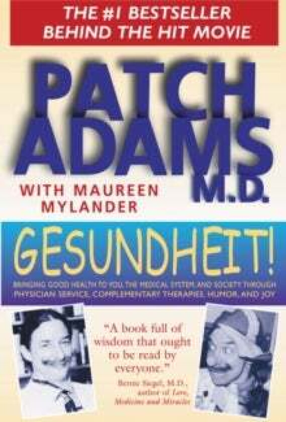 Gesundheit! av Patch M.D. Adams