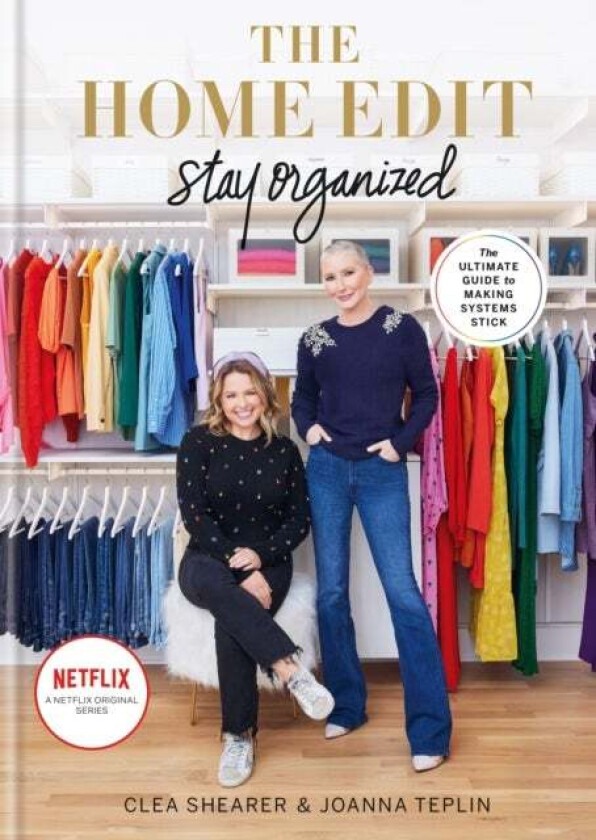 The Home Edit Stay Organized av Clea Shearer, Joanna Teplin