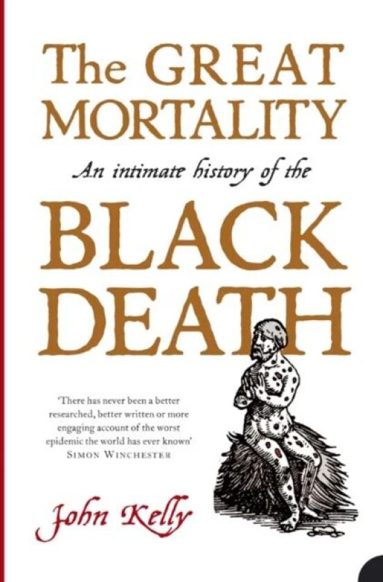 The Great Mortality av John Kelly