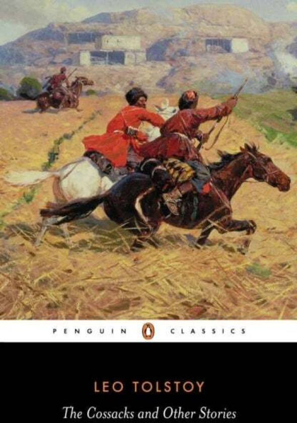 The Cossacks and Other Stories av Leo Tolstoy