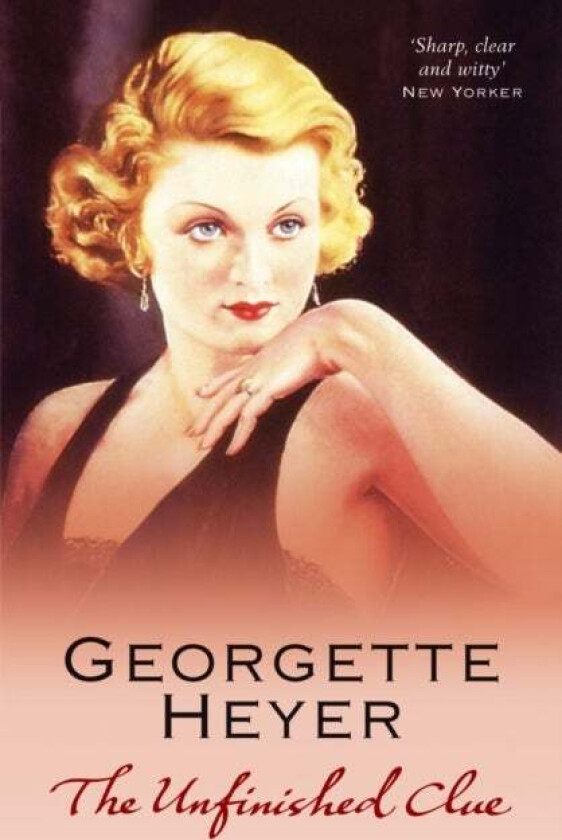 The Unfinished Clue av Georgette (Author) Heyer
