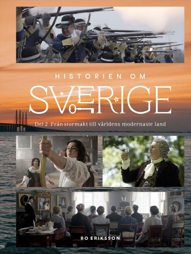 Historien Om Sverige Av Bo Eriksson