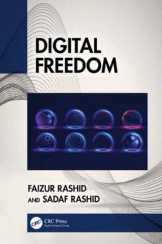 Digital Freedom av Faizur Rashid, Sadaf Rashid
