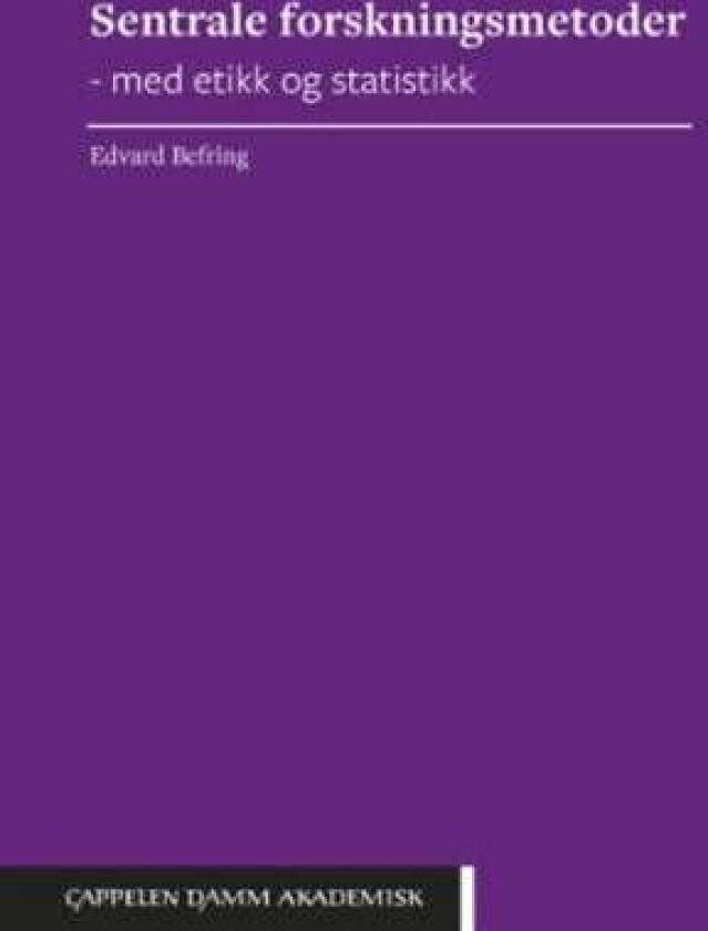 Sentrale forskningsmetoder av Edvard Befring
