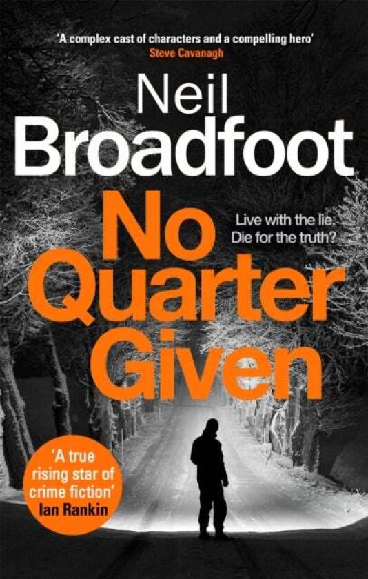 No Quarter Given Av Neil Broadfoot