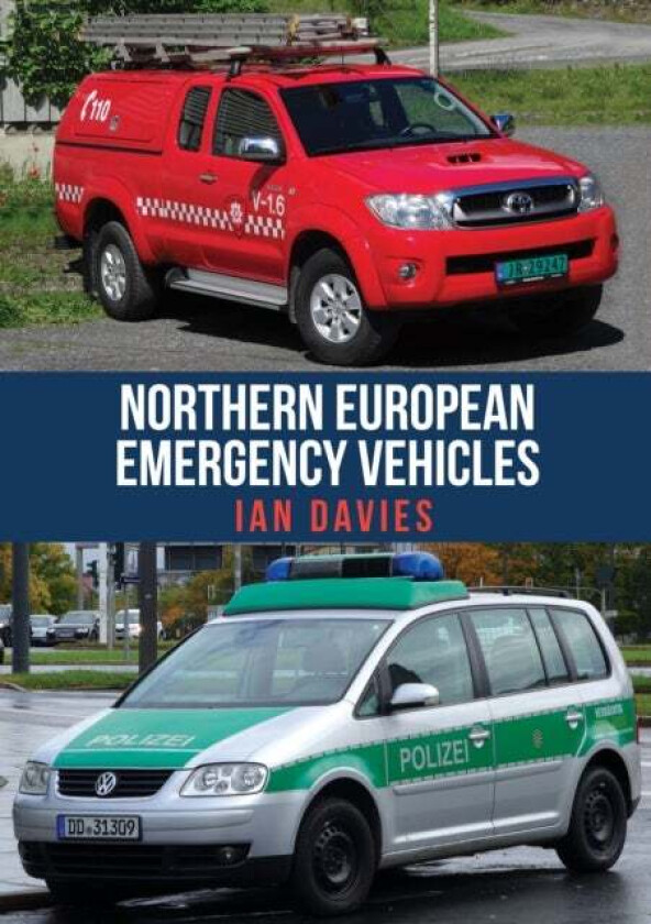 Northern European Emergency Vehicles av Ian Davies