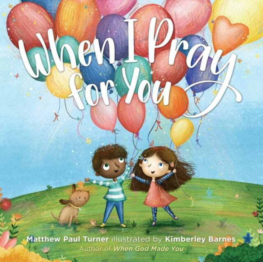 When I Pray for You av Matthew Paul Turner