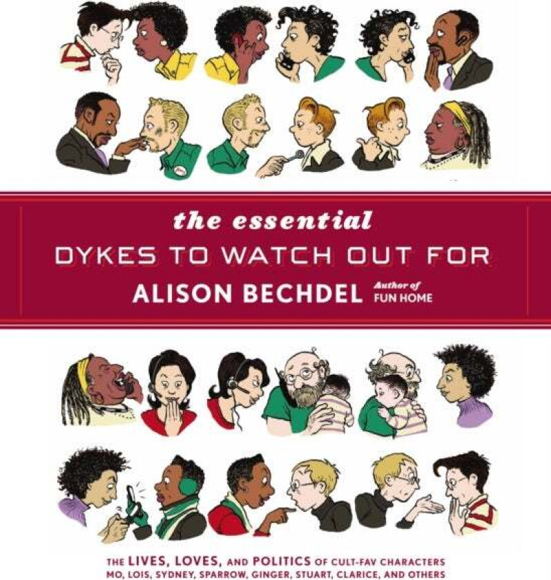 The Essential Dykes To Watch Out For av Alison Bechdel