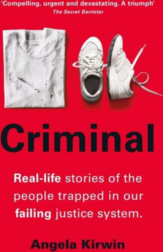 Criminal av Angela Kirwin
