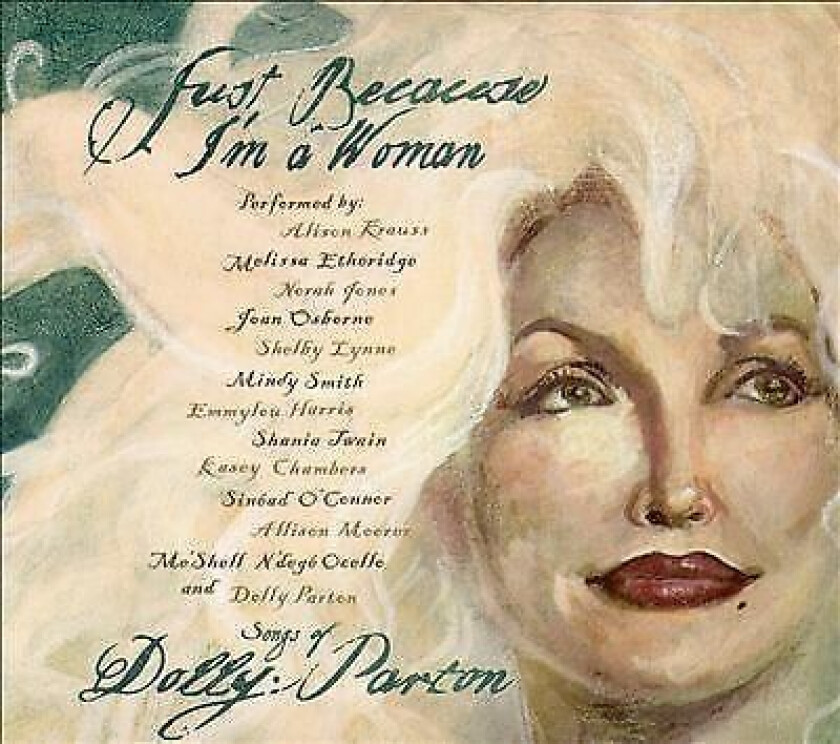 Various Artists : Just Because I’m a Woman: Songs of Dolly Parton CD (2003)