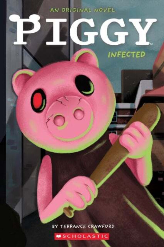 Infected (Piggy: Original Novel 1) av Terrance Crawford