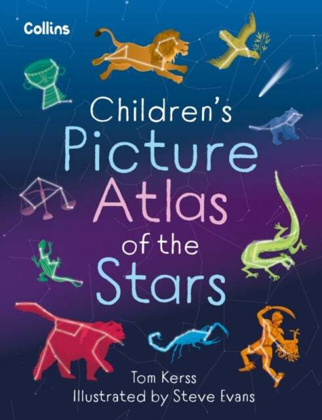 Children's Picture Atlas of the Stars av Tom Kerss, Collins Kids