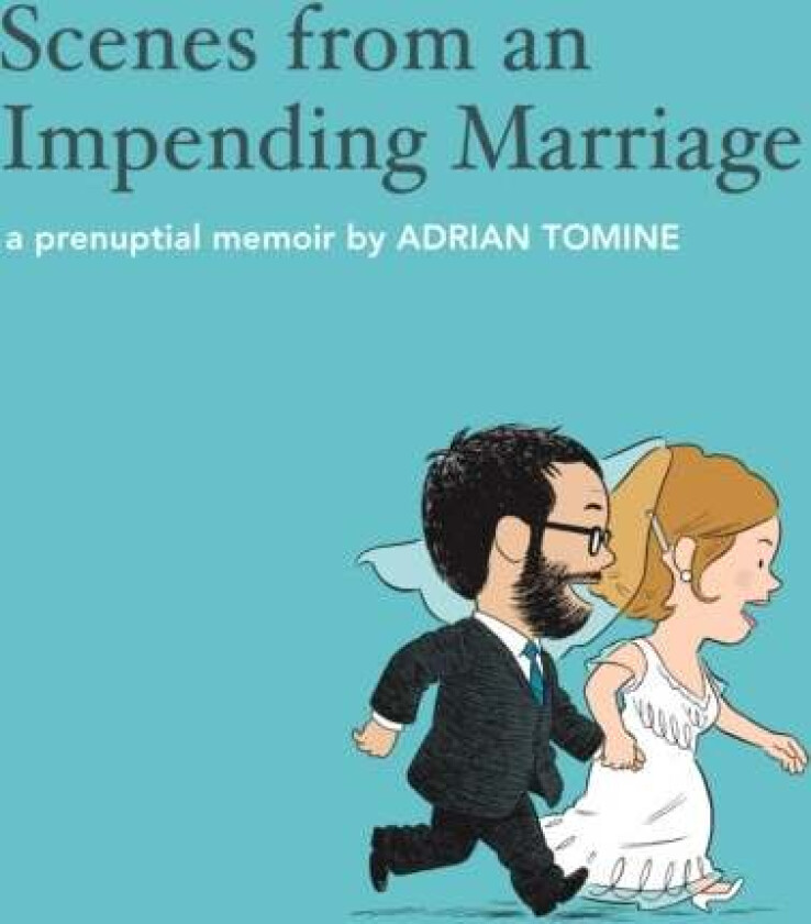 Scenes from an Impending Marriage av Adrian Tomine