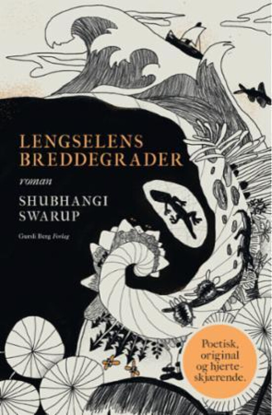 Lengselens breddegrader av Shubhangi Swarup