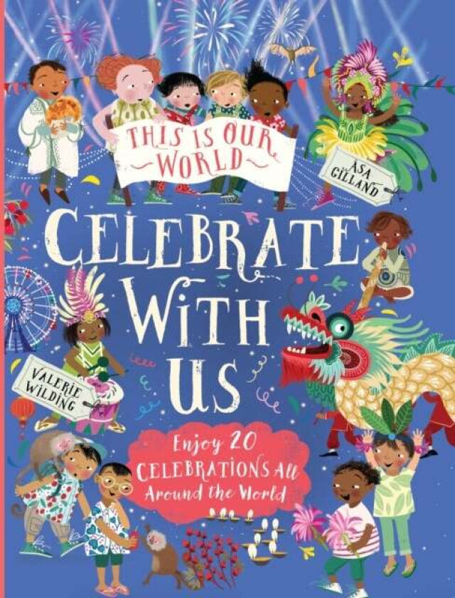 This Is Our World: Celebrate With Us! av Valerie Wilding