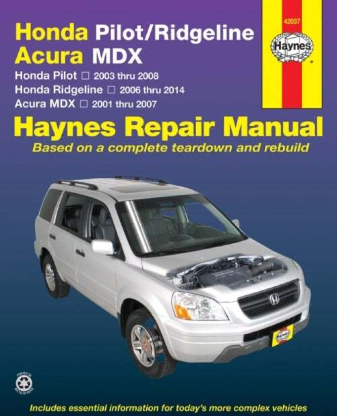 Honda Pilot (2003-2008), Ridgeline (2006-2014) & Acura MDX (2001-2007) Haynes Repair Manual (USA) av Haynes Publishing