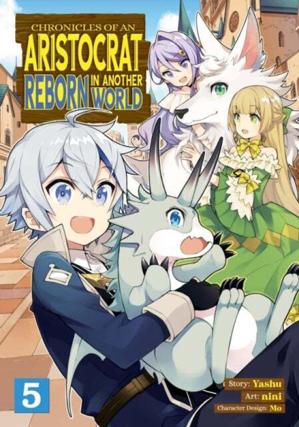 Chronicles Of An Aristocrat Reborn In Another World (Manga) Vol. 5 Av Yashu