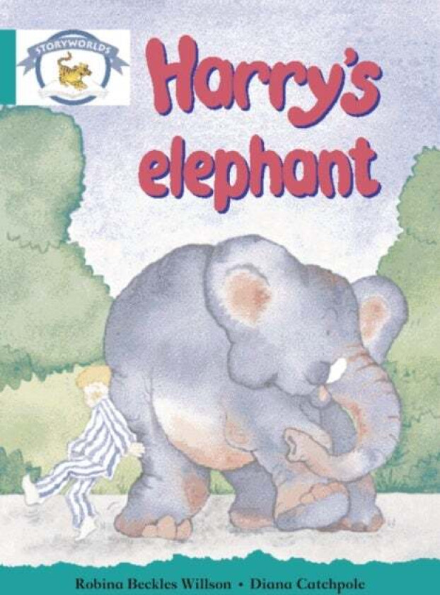 Literacy Edition Storyworlds Stage 6, Animal World, Harry's Elephant av Robina Willson