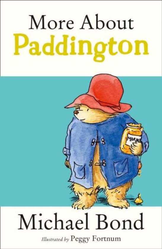 More About Paddington av Michael Bond
