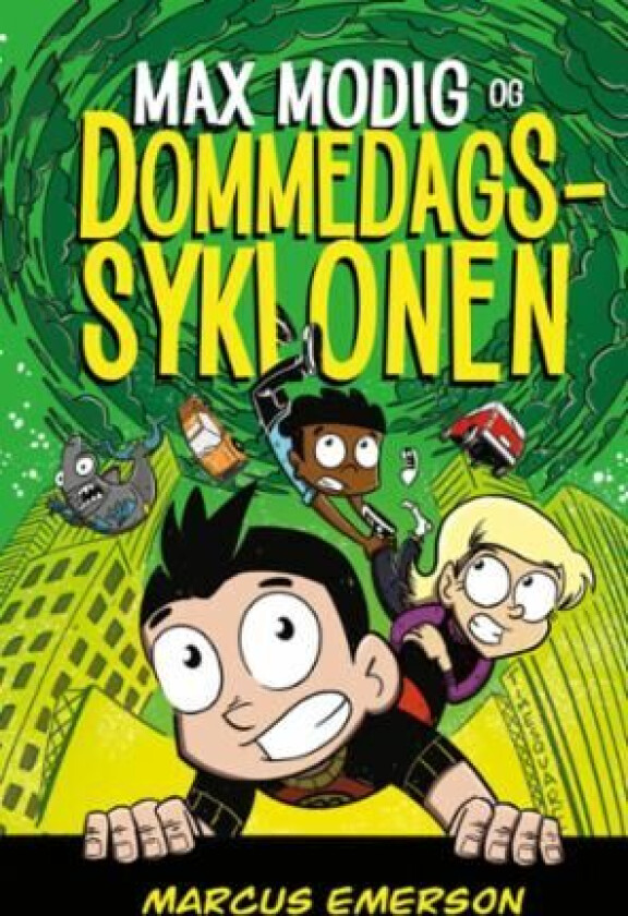 Max Modig og dommedagssyklonen av Marcus Emerson