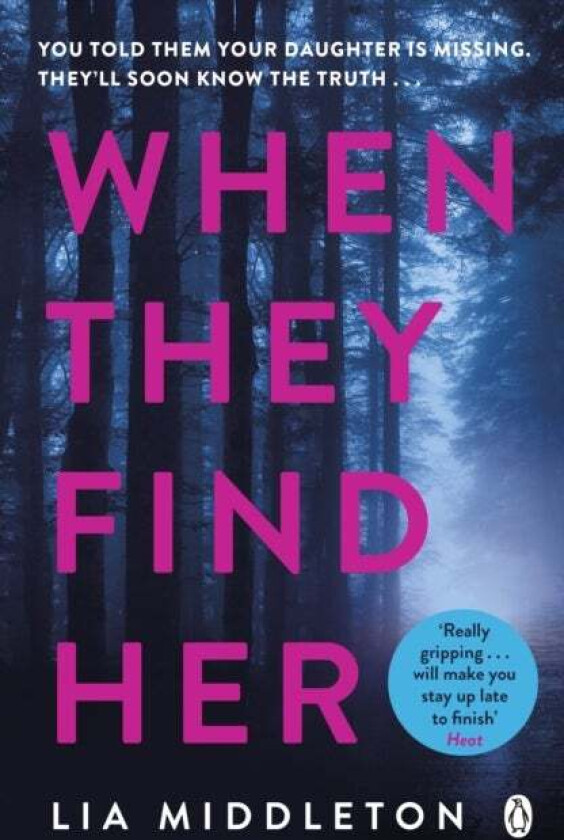 When They Find Her av Lia Middleton