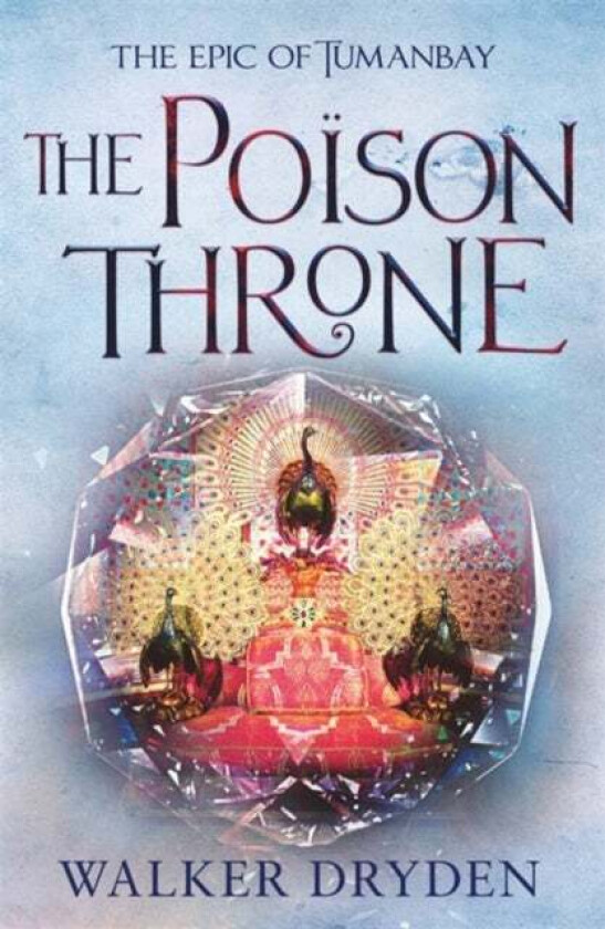 The Poison Throne av Walker Dryden