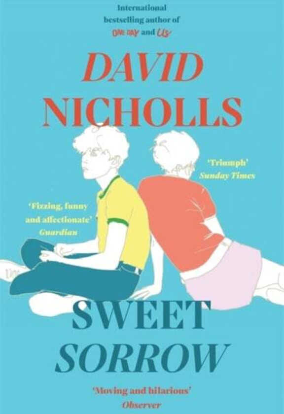 Sweet sorrow av David A. Nicholls