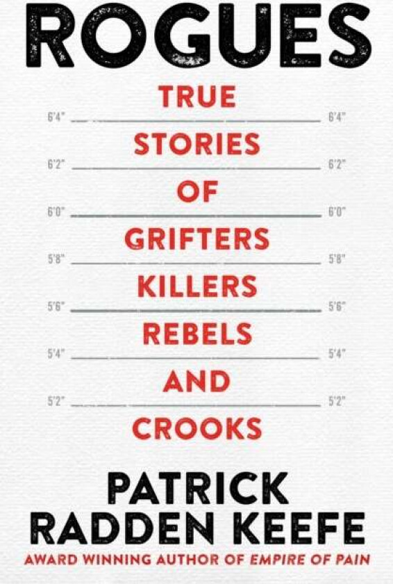 Rogues av Patrick Radden Keefe