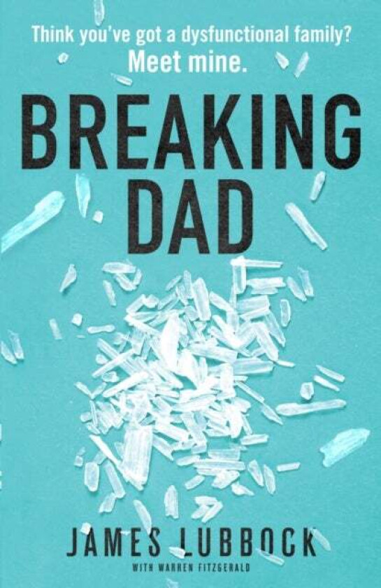 Breaking Dad av James Lubbock