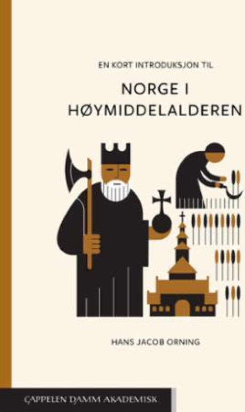 En kort introduksjon til Norge i høymiddelalderen av Hans Jacob Orning