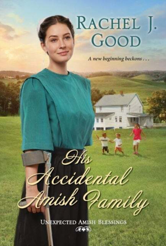 His Accidental Amish Family av Rachel J. Good