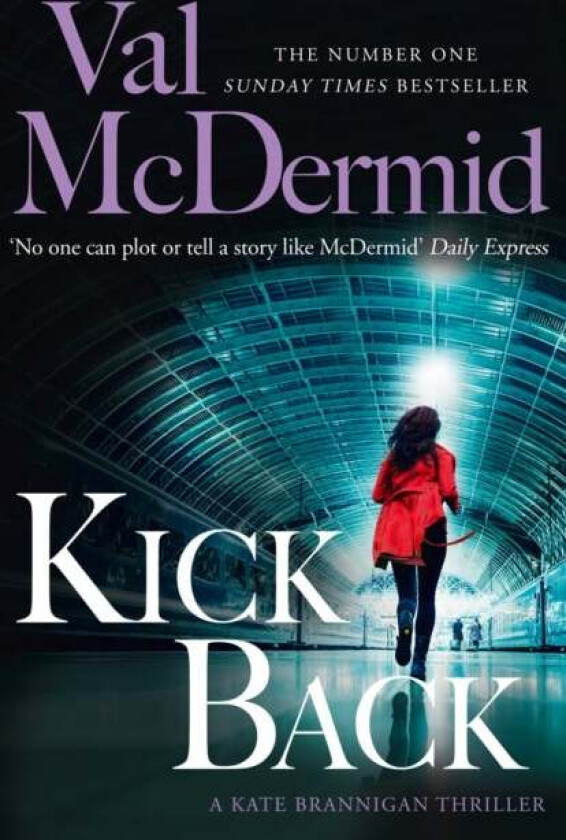 Kick Back av Val McDermid