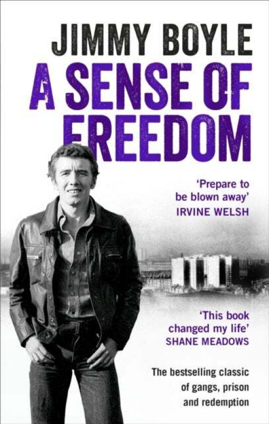 A Sense of Freedom av Jimmy Boyle