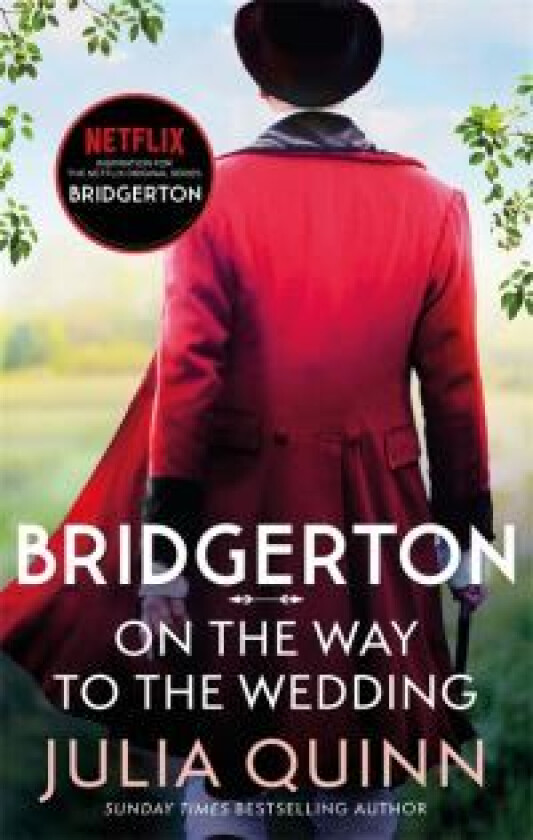 Bridgerton: On The Way To The Wedding (Bridgertons Book 8) av Julia Quinn