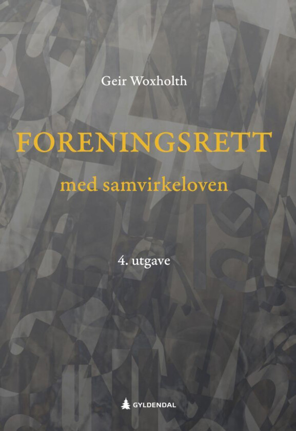 Foreningsrett av Geir Woxholth