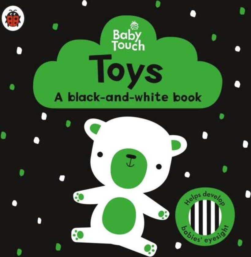 Baby Touch: Toys: a black-and-white book av Ladybird