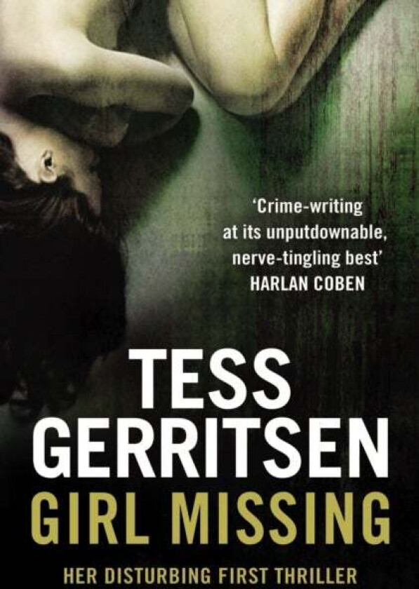 Girl Missing av Tess Gerritsen