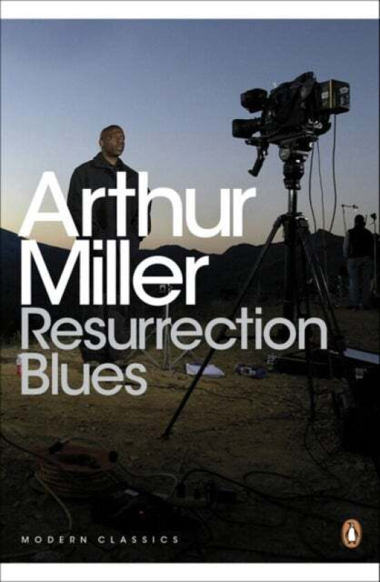 Resurrection Blues av Arthur Miller